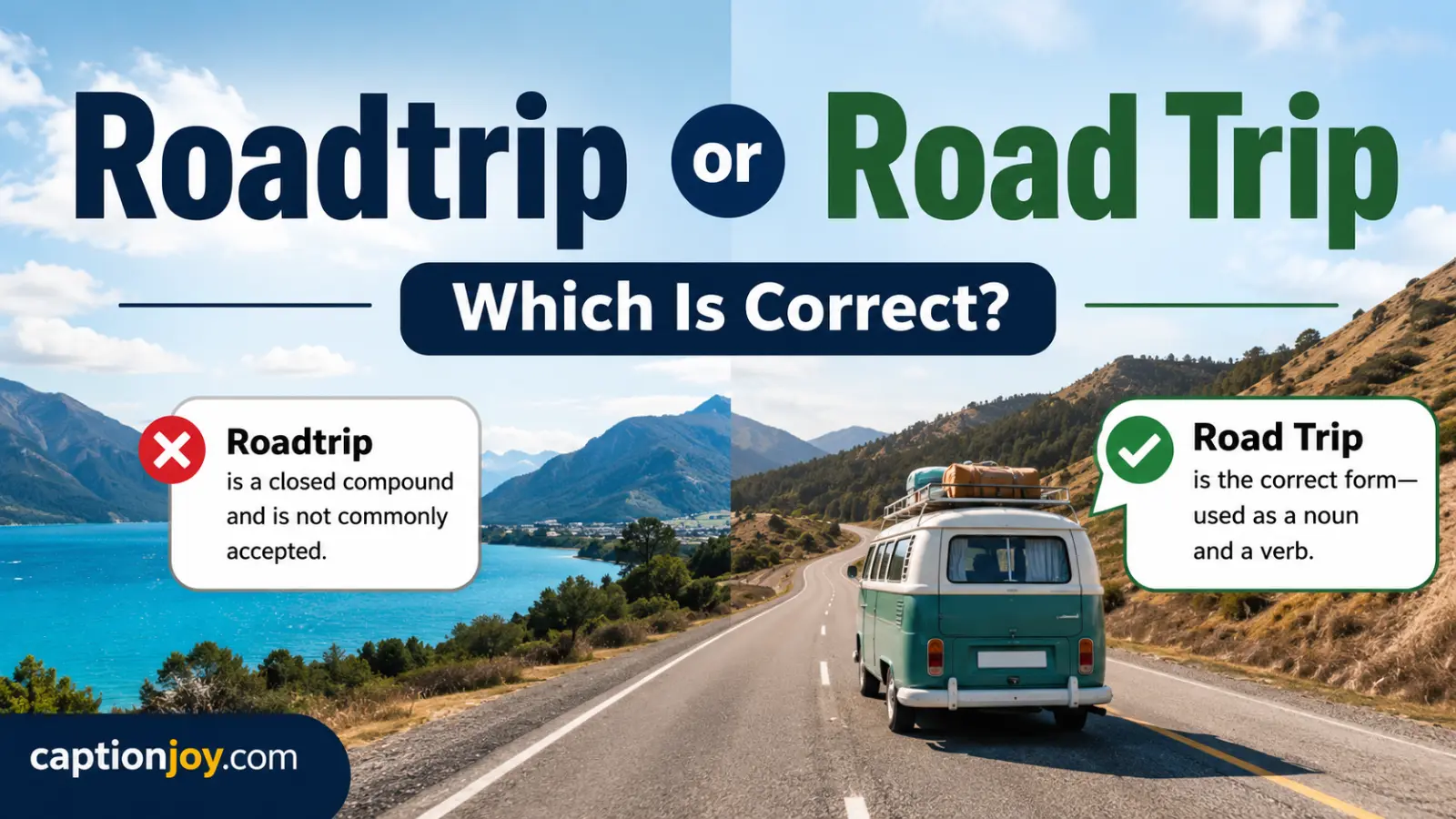 Roadtrip or Road Trip: Which Is Correct?